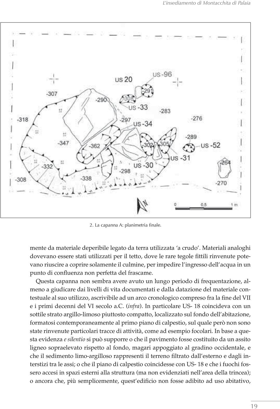 punto di confluenza non perfetta del frascame.