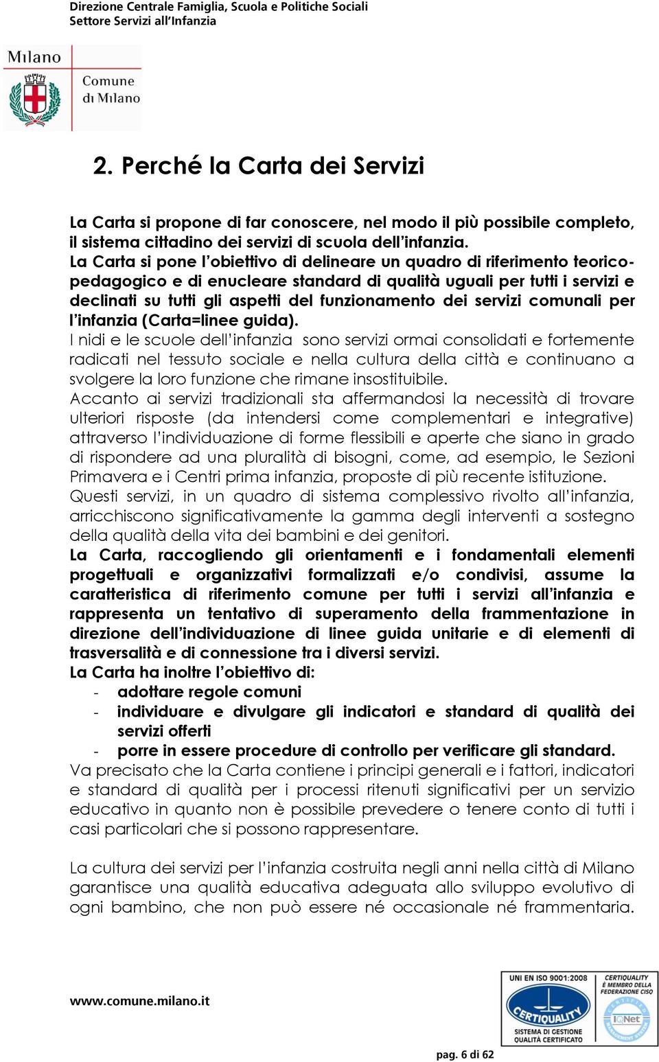 dei servizi comunali per l infanzia (Carta=linee guida).