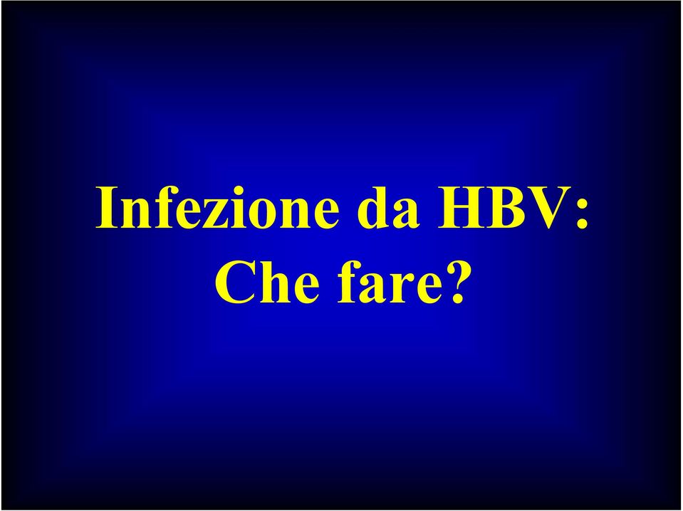 Che fare?