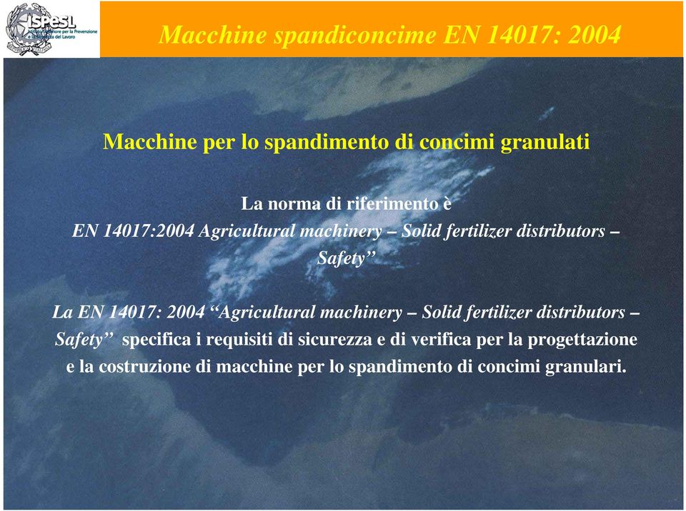 2004 Agricultural machinery Solid fertilizer distributors Safety specifica i requisiti di sicurezza