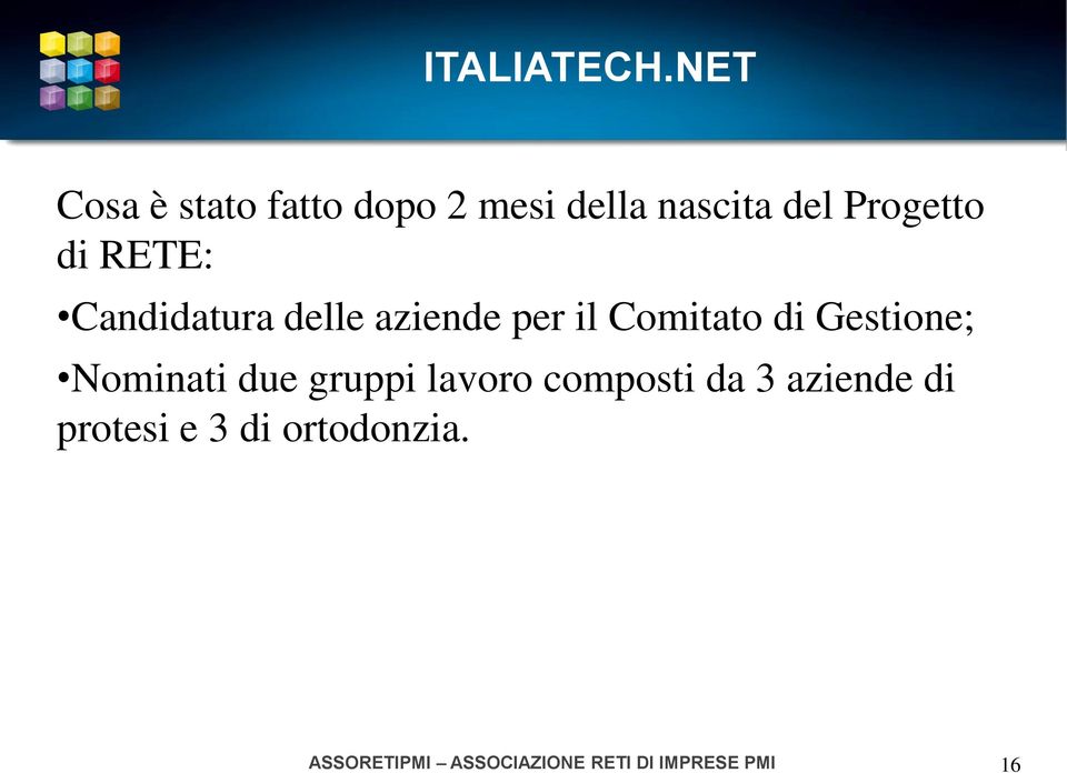 Nominati due gruppi lavoro composti da 3 aziende di protesi e