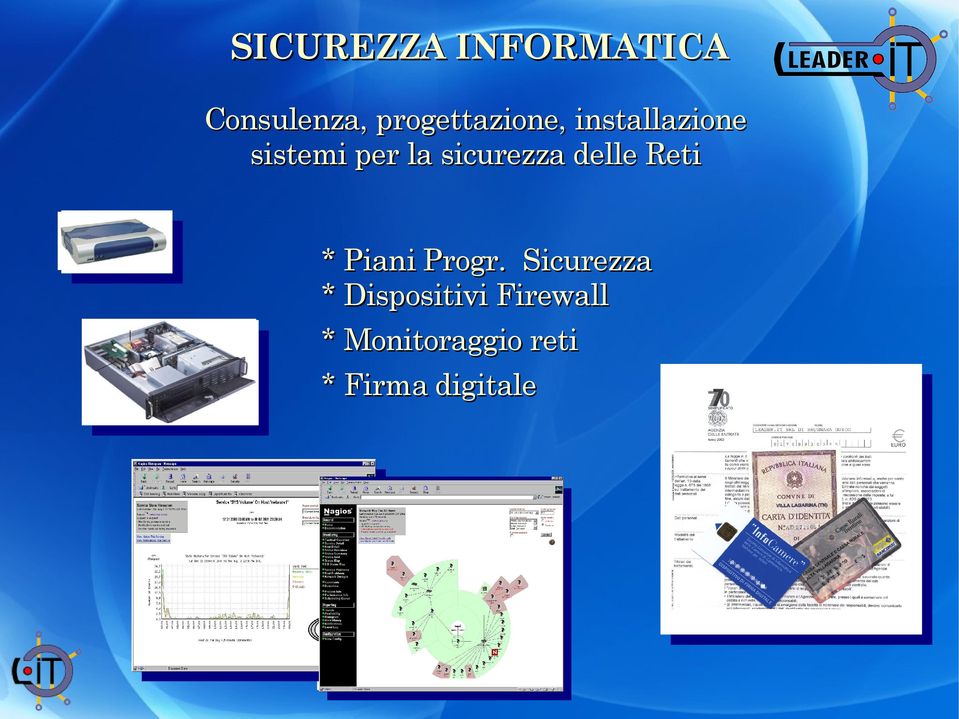 sicurezza delle Reti * Piani Progr.