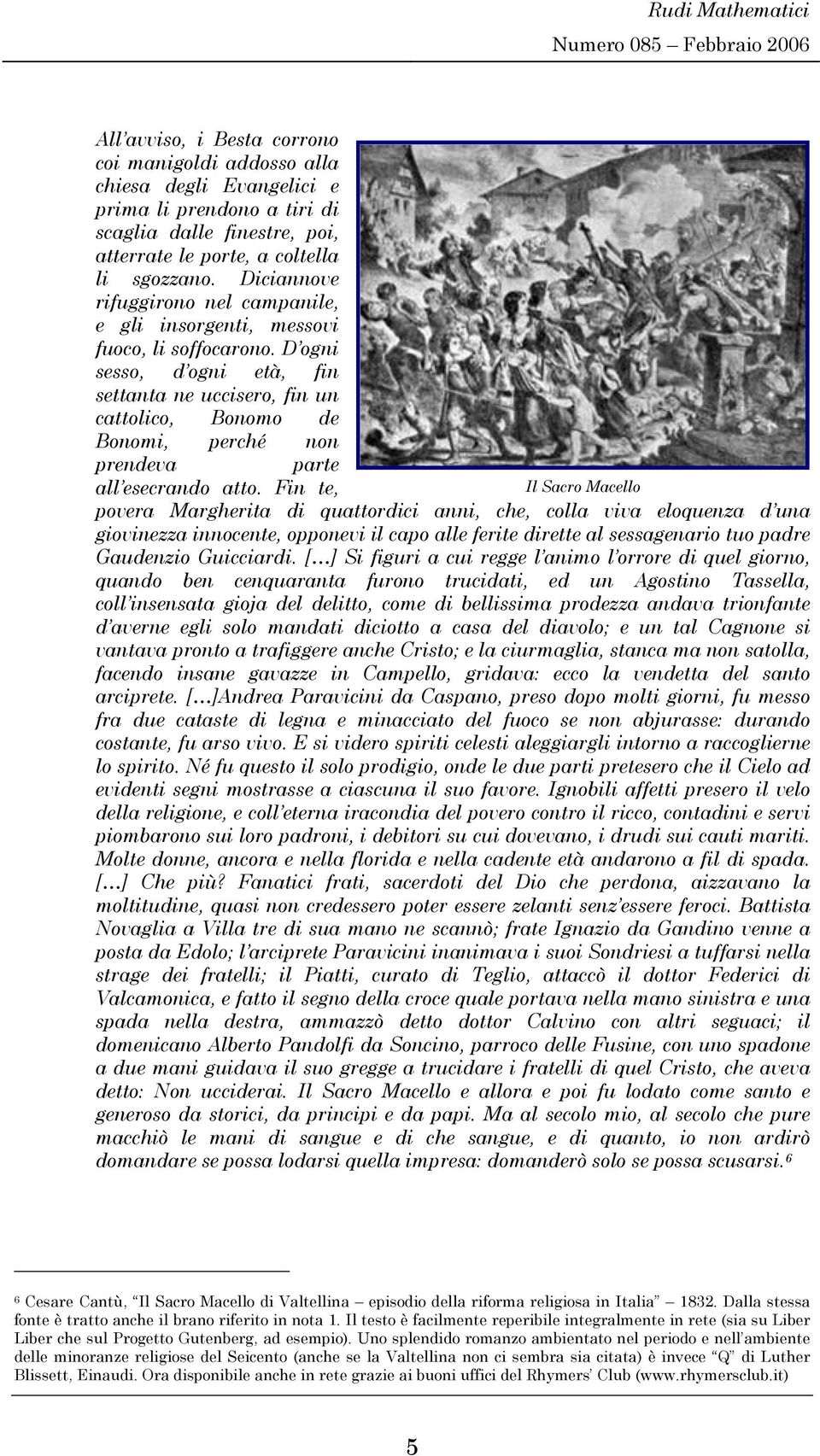 F te, Il Saro Maello povera Margherta d quattord a, he, olla vva eloqueza d ua govezza oete, oppoev l apo alle ferte drette al sessagearo tuo padre Gaudezo Guard.