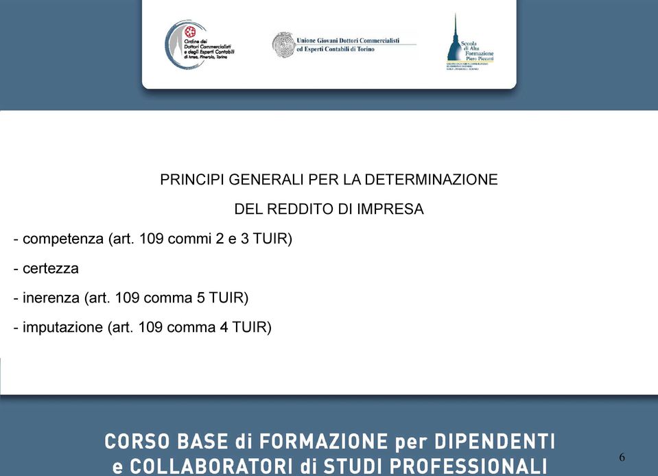 109 commi 2 e 3 TUIR) - certezza - inerenza