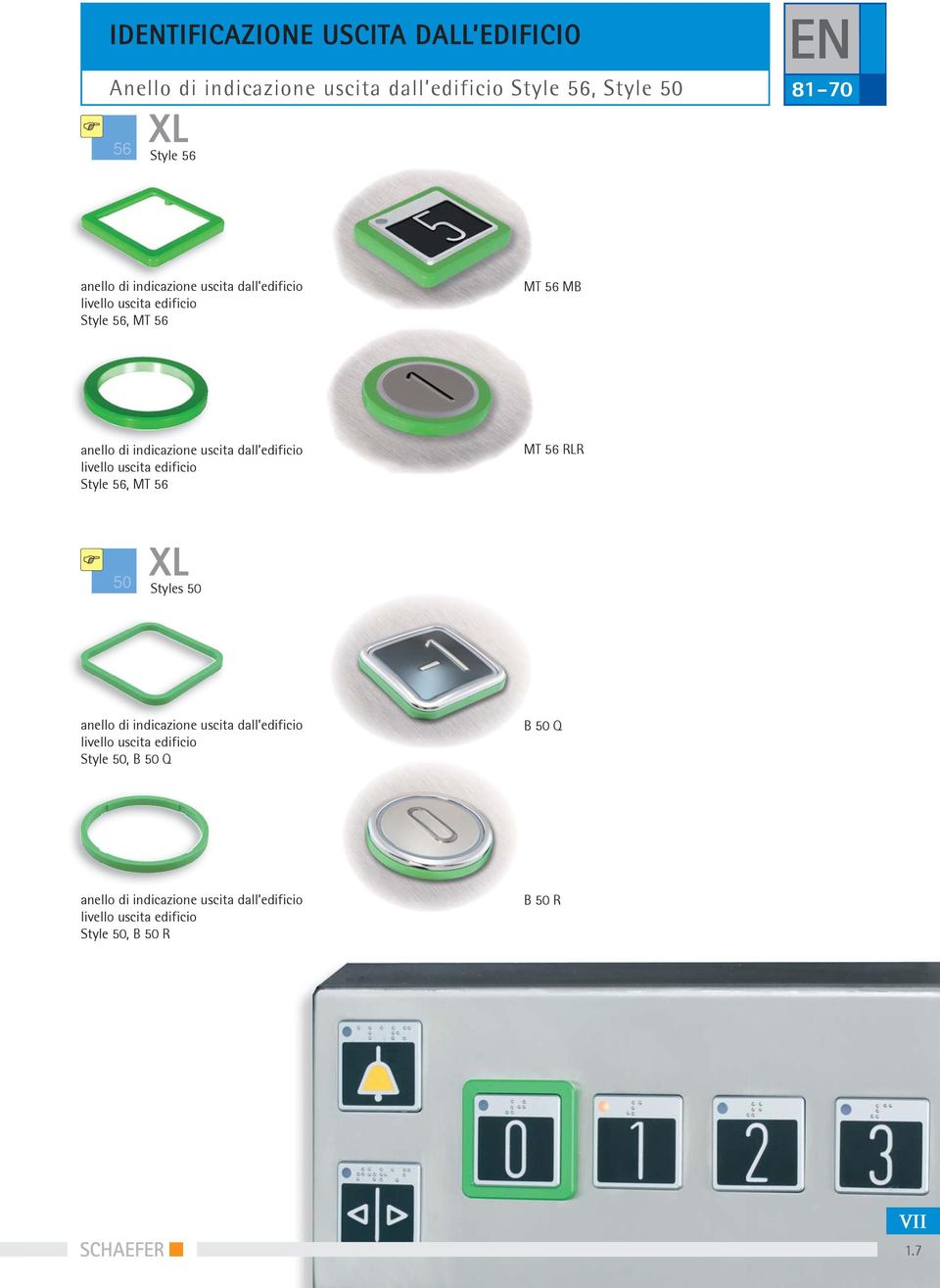 edificio livello uscita edificio Style 56, MT 56 MT 56 RLR 50 XL Styles 50 anello di indicazione uscita dall edificio livello