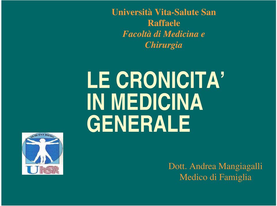 CRONICITA IN MEDICINA GENERALE Dott.