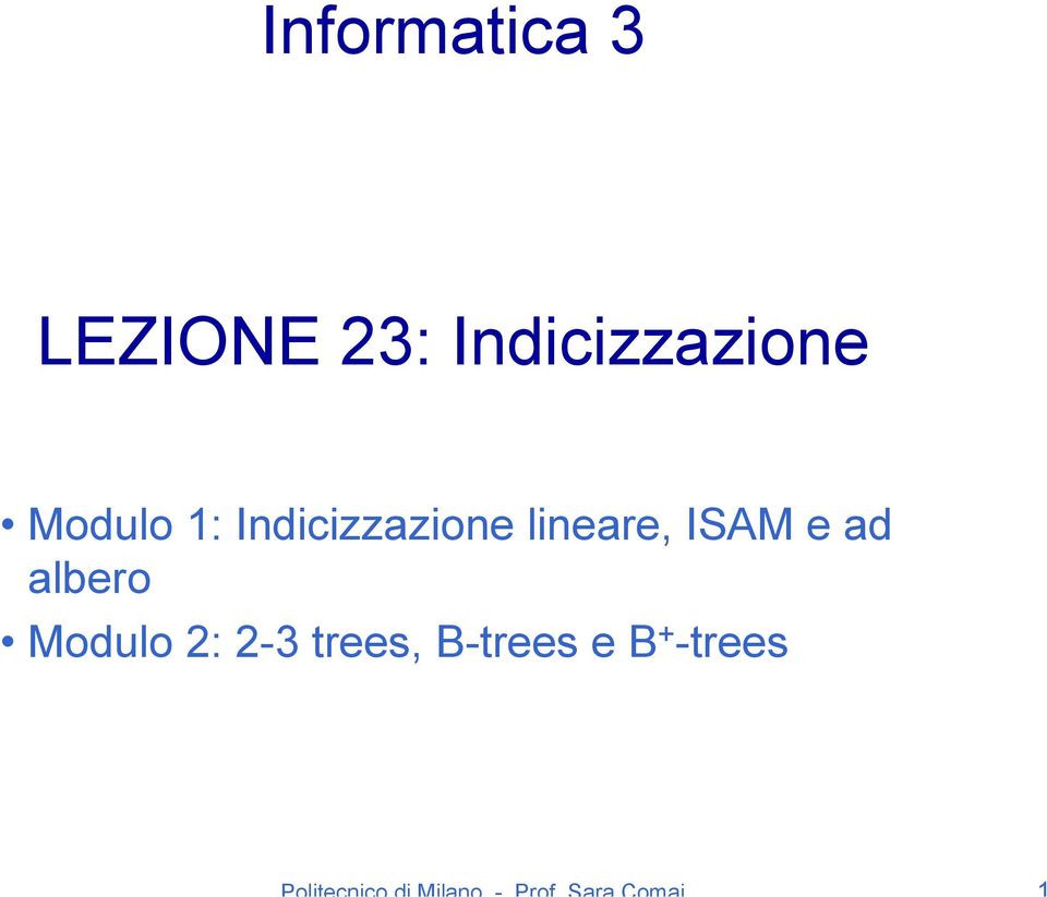 Indicizzazione lineare, ISAM e ad