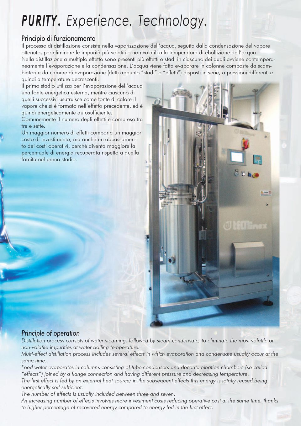 volatili alla temperatura di ebollizione dell acqua.