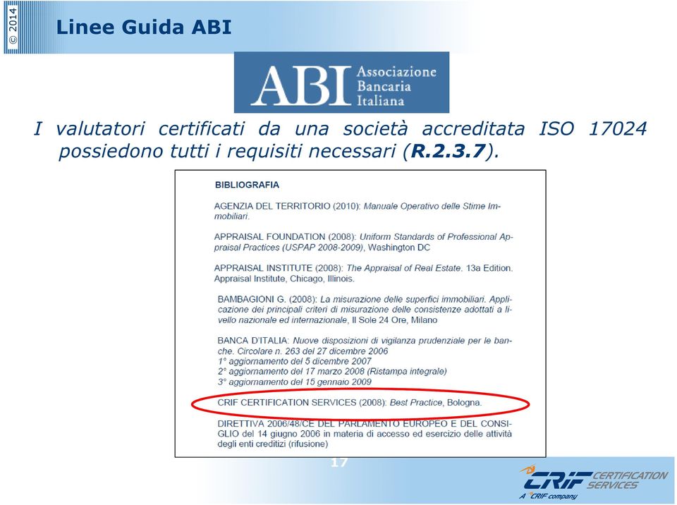 accreditata ISO 17024 possiedono