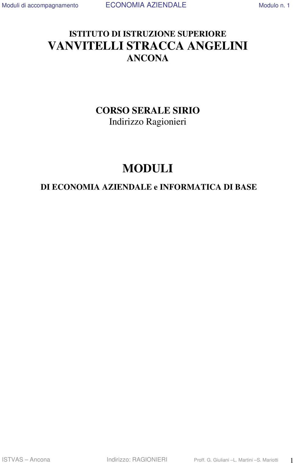 MODULI DI ECONOMIA AZIENDALE e INFORMATICA DI BASE ISTVAS