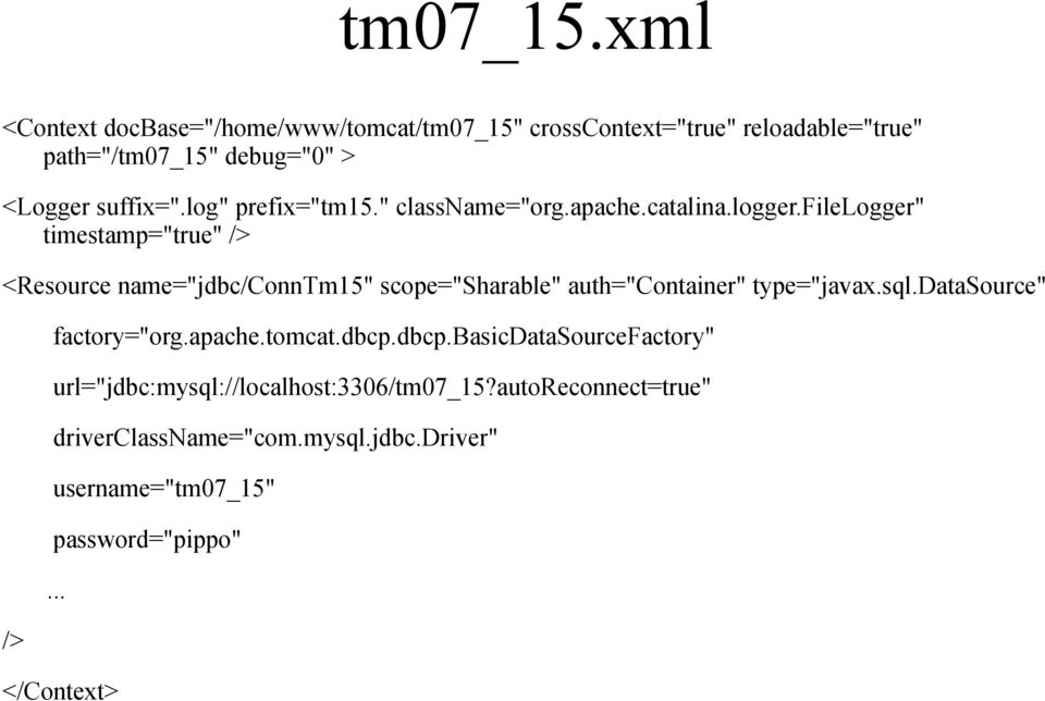 log" prefix="tm15." classname="org.apache.catalina.logger.