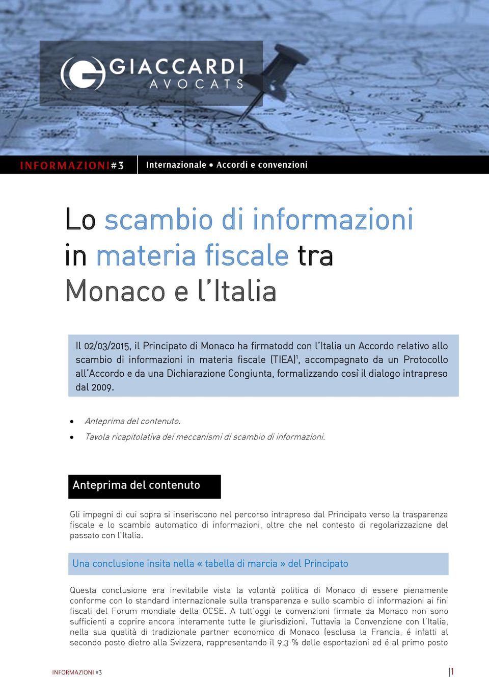 Tavola ricapitolativa dei meccanismi di scambio di informazioni.