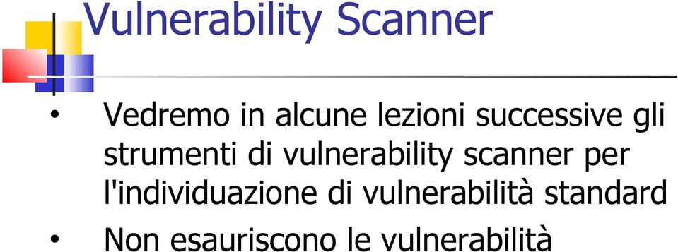 vulnerability scanner per l'individuazione