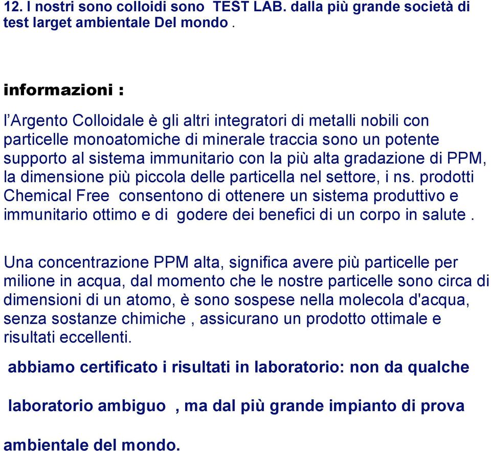 gradazione di PPM, la dimensione più piccola delle particella nel settore, i ns.