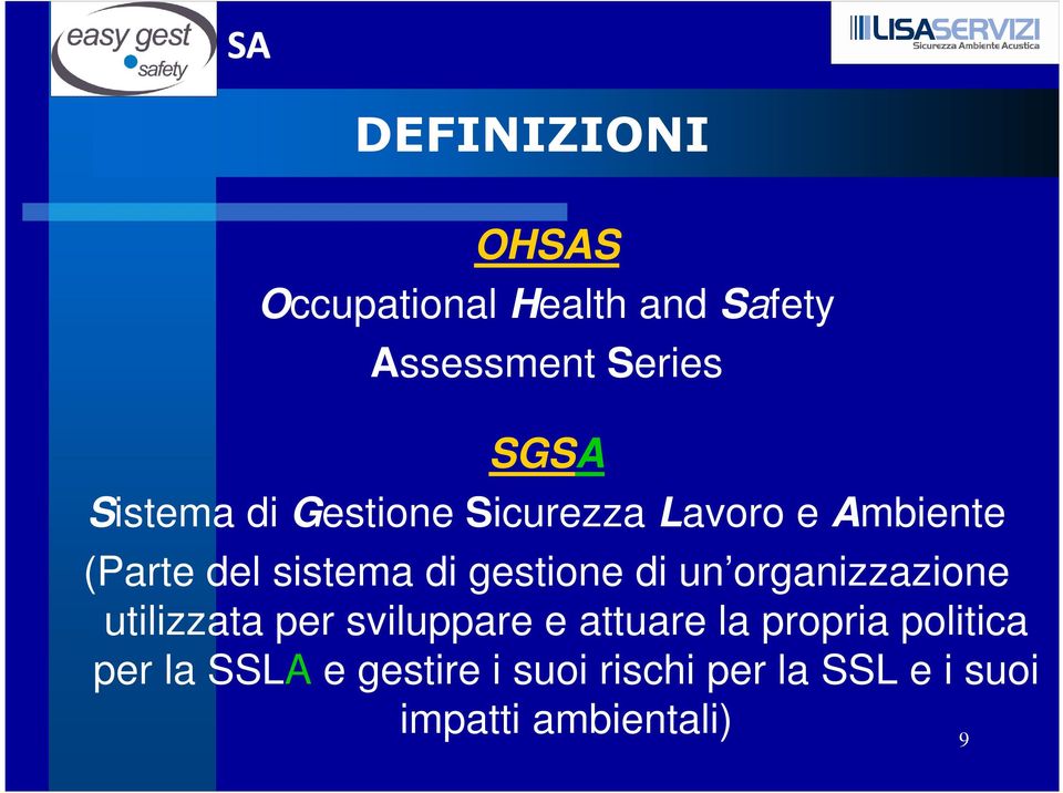 gestione di un organizzazione utilizzata per sviluppare e attuare la propria