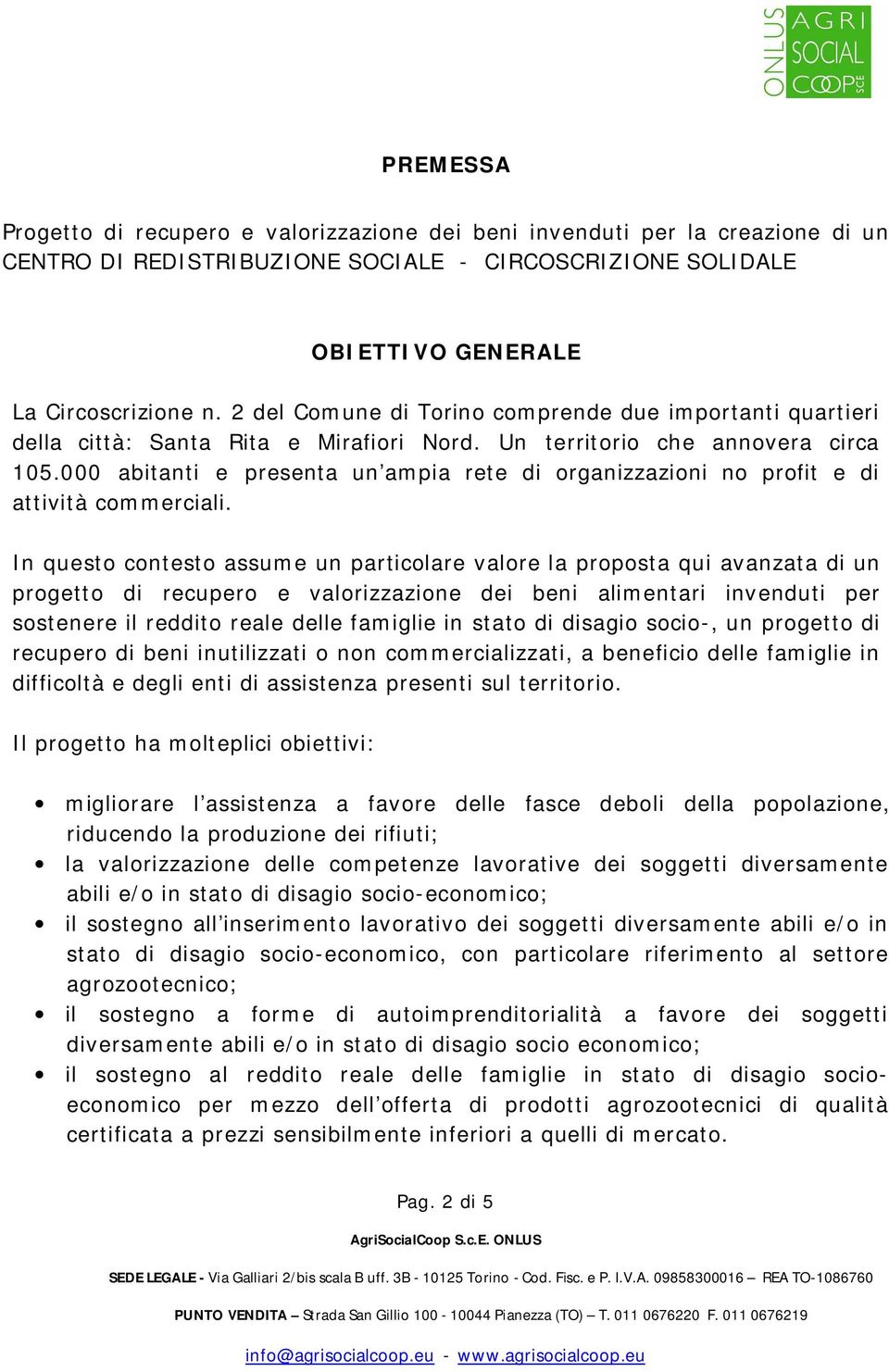 000 abitanti e presenta un ampia rete di organizzazioni no profit e di attività commerciali.