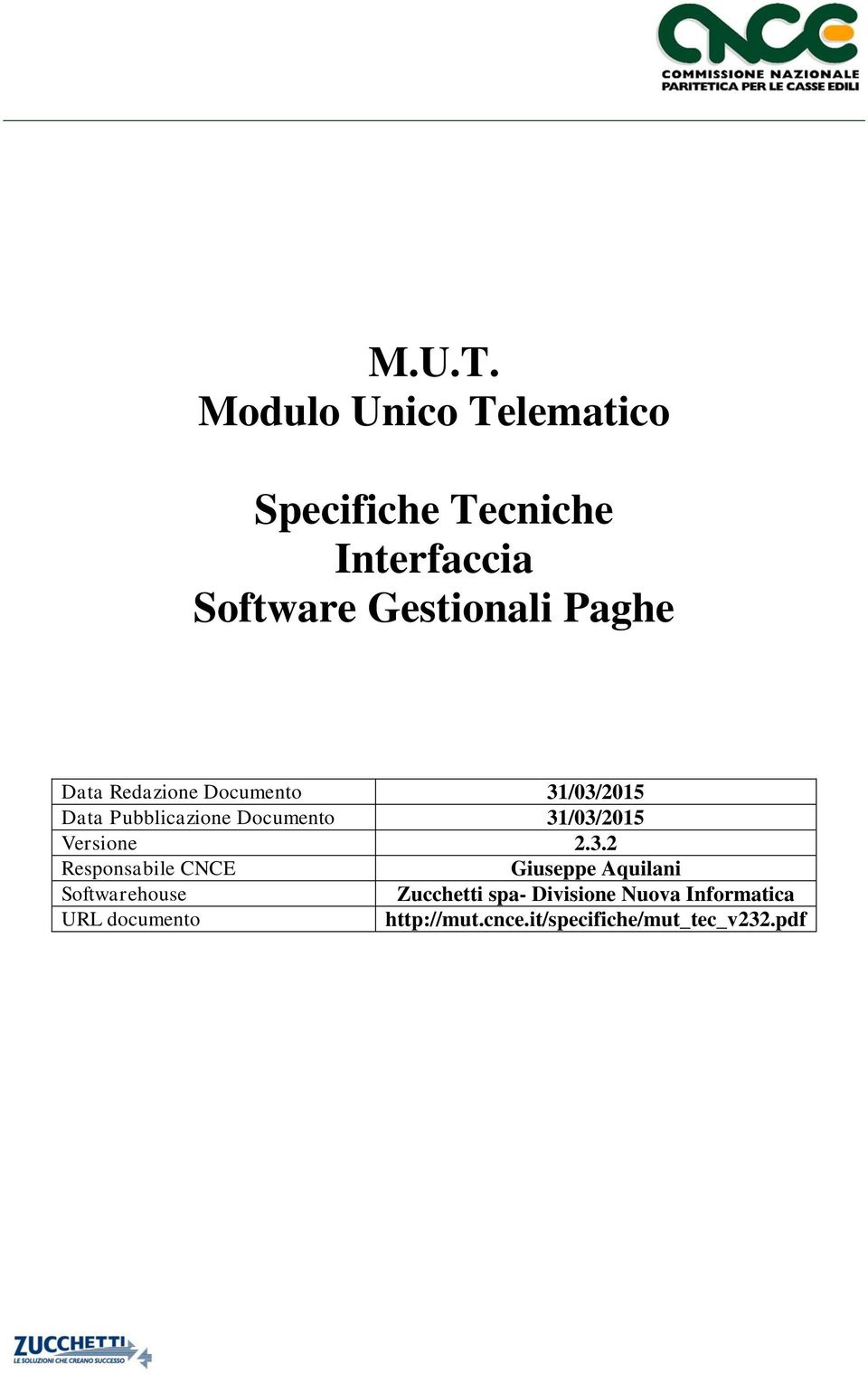 Data Redazione Documento 31/03/2015 Data Pubblicazione Documento 31/03/2015