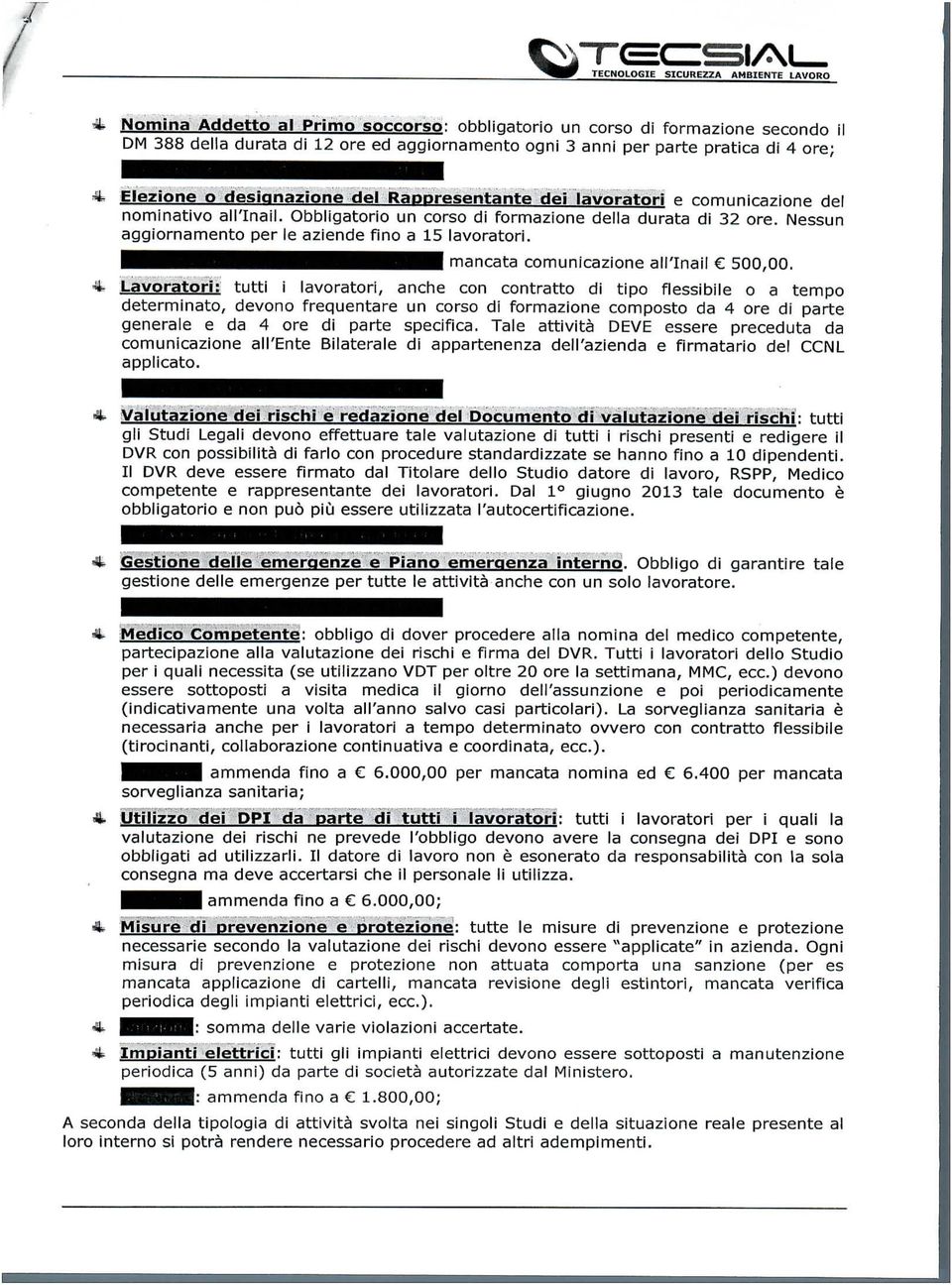 Nessun aggiornamento per le aziende fino a 15 lavoratori.