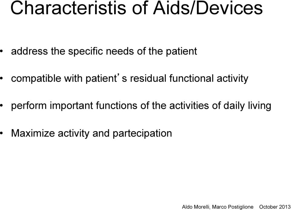 functional activity perform important functions of the