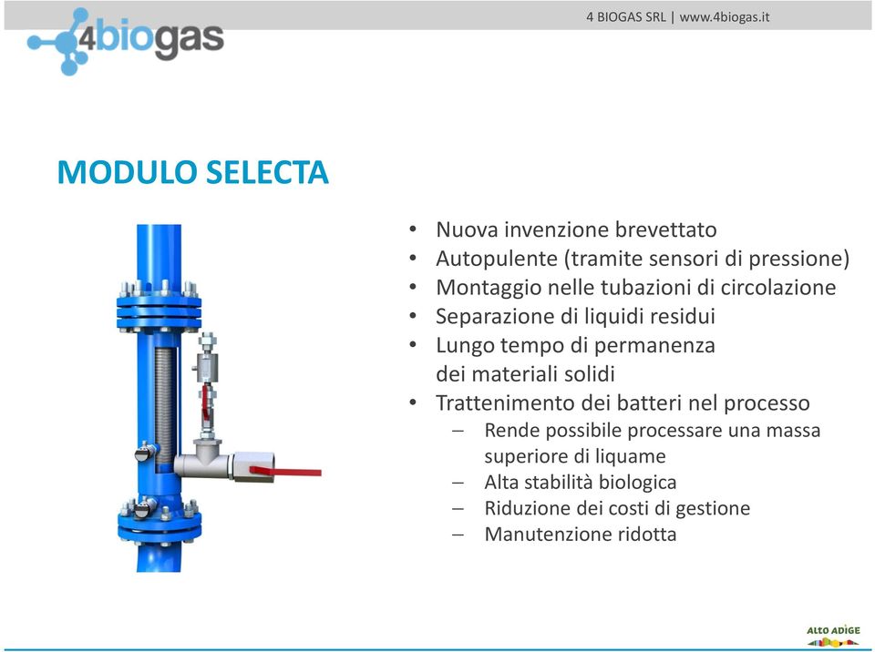 permanenza dei materiali solidi Trattenimento dei batteri nel processo Rende possibile