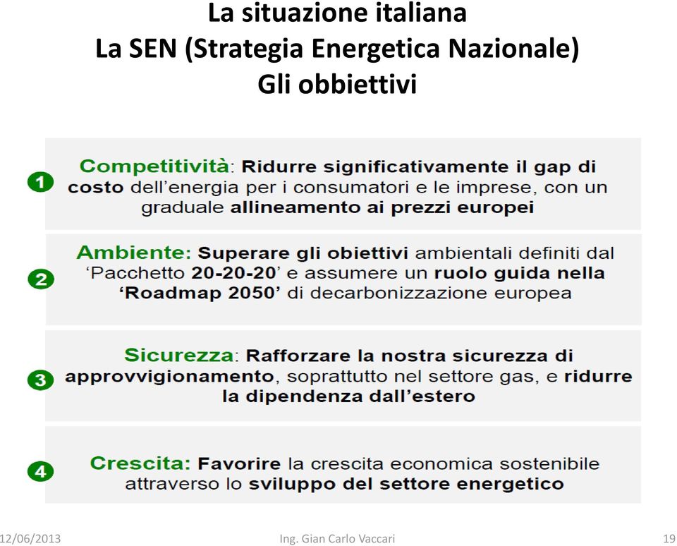 Nazionale) Gli obbiettivi