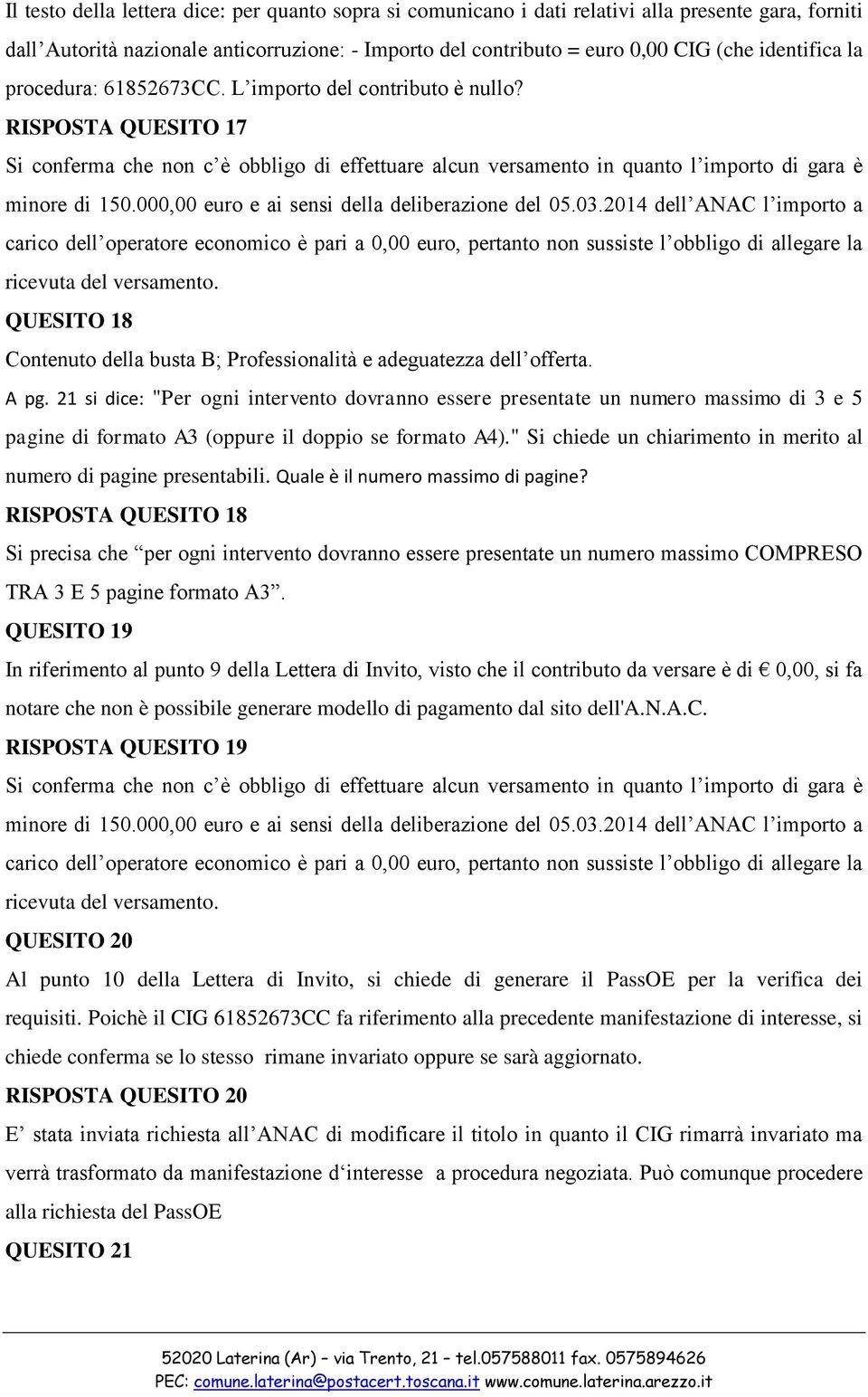 000,00 euro e ai sensi della deliberazione del 05.03.