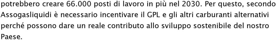 il GPL e gli altri carburanti alternativi perché possono