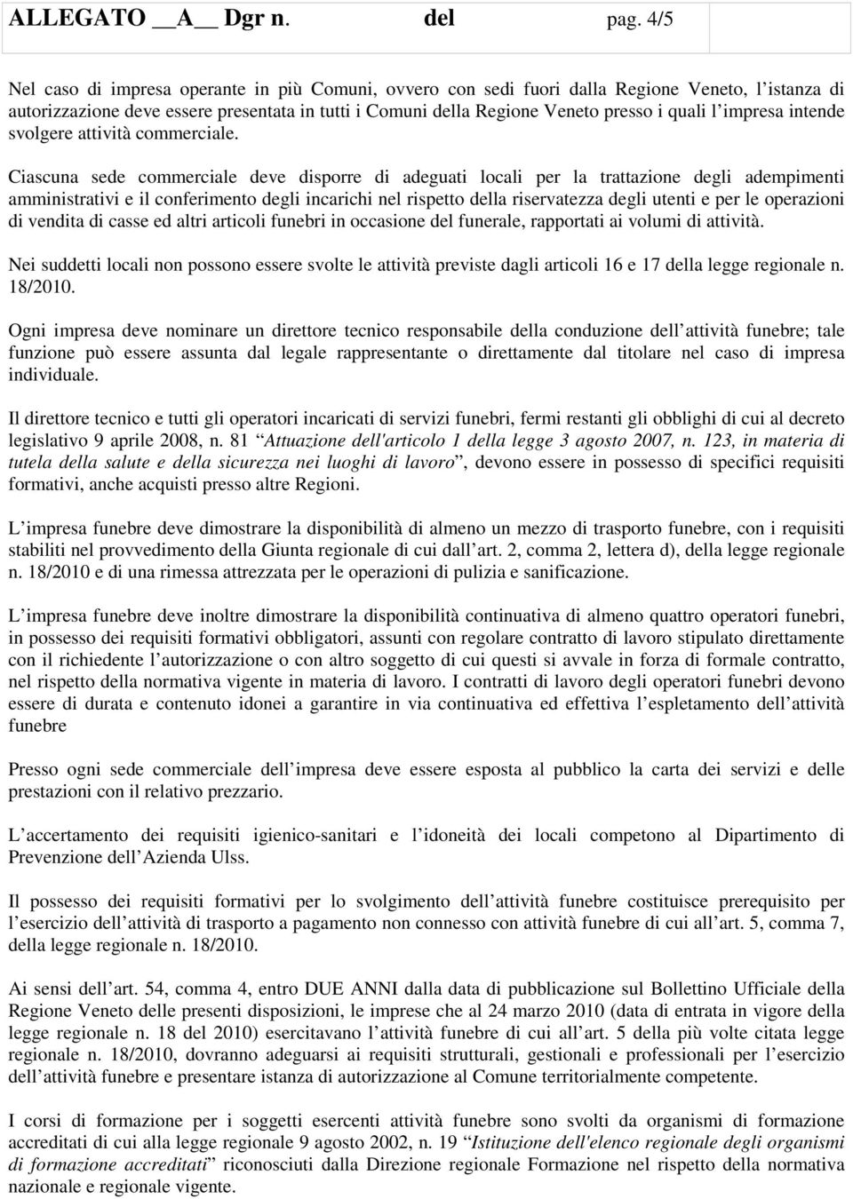 impresa intende svolgere attività commerciale.