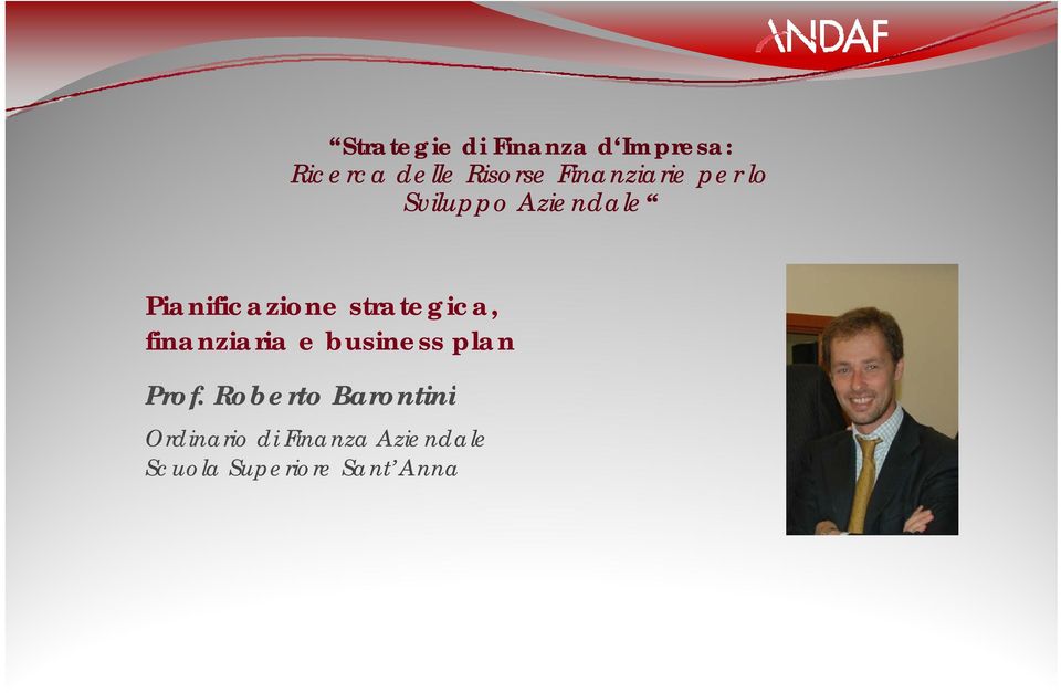 strategica, t finanziaria e business plan Prof.
