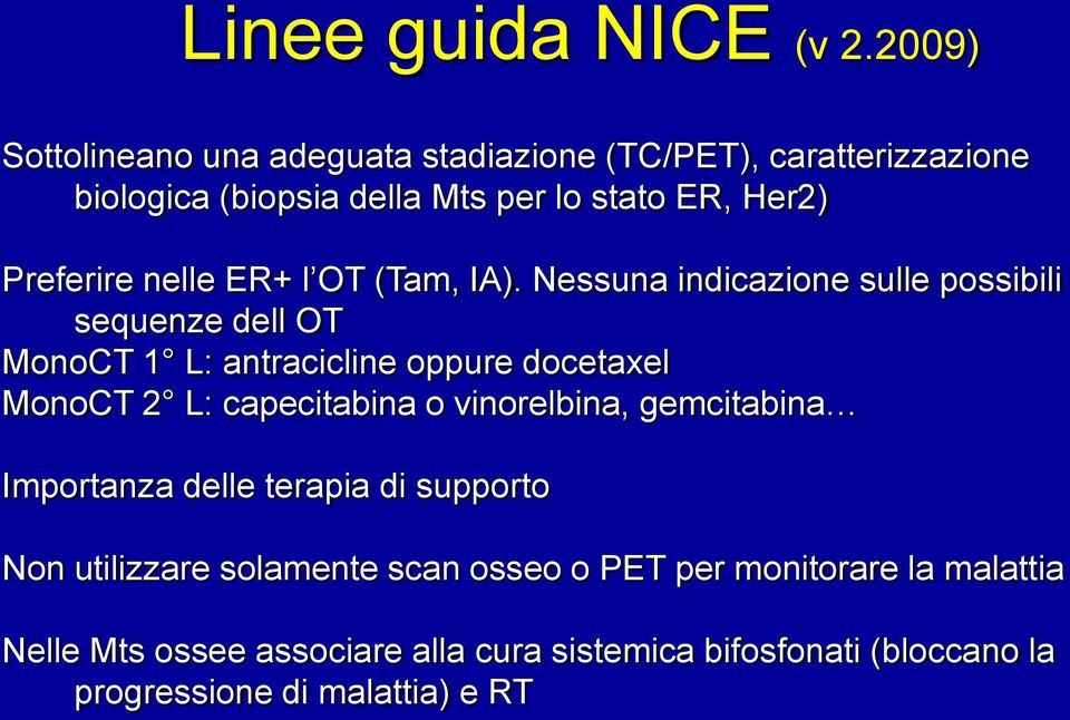 nelle ER+ l OT (Tam, IA).