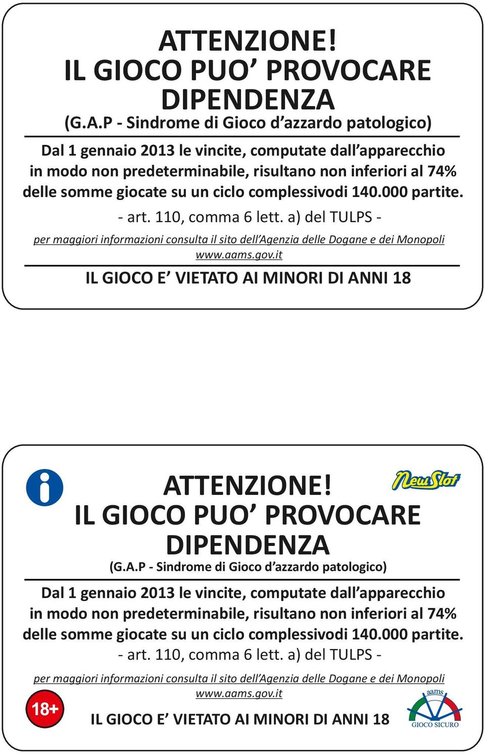 a) del TULPS per maggiori informazioni consulta il sito dell Agenzia delle Dogane e dei Monopoli www.aams.gov.