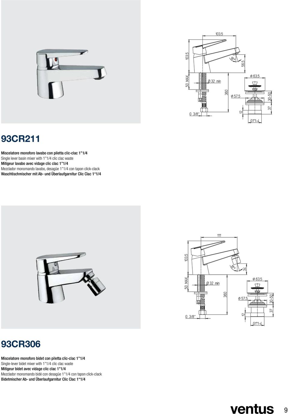 Clac 1 1/4 93CR306 Miscelatore monoforo bidet con piletta clic-clac 1 1/4 Single-lever bidet mixer with 1 1/4 clic clac waste Mitigeur bidet