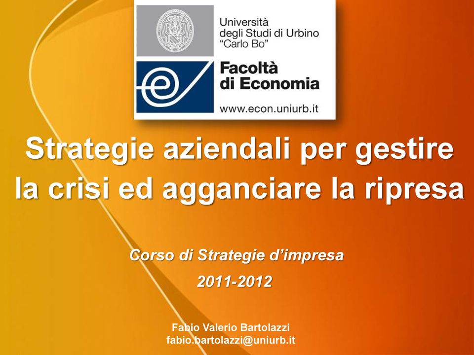 di Strategie d impresa 2011-2012 Fabio