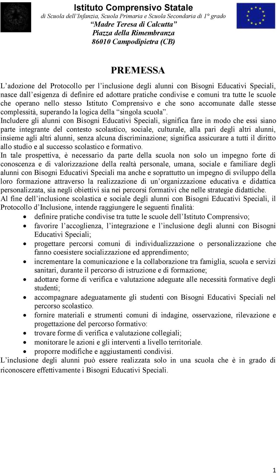 Comprensivo e che sono accomunate dalle stesse complessità, superando la logica della singola scuola.