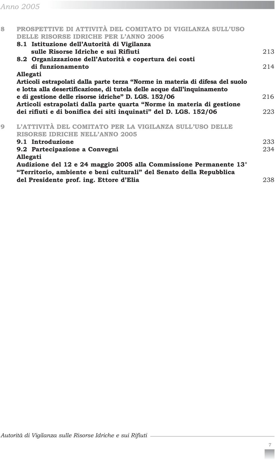 delle acque dall inquinamento e di gestione delle risorse idriche D. LGS.