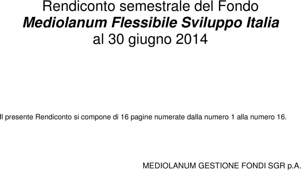 si compone di 16 pagine numerate dalla numero 1 alla