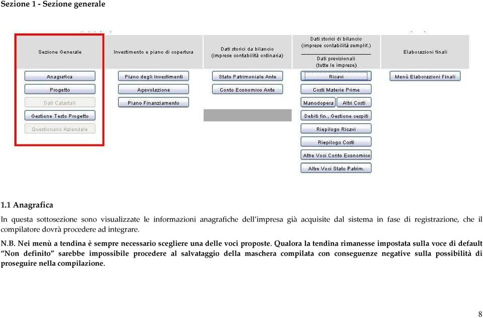 registrazione, che il compilatore dovrà procedere ad integrare. N.B.