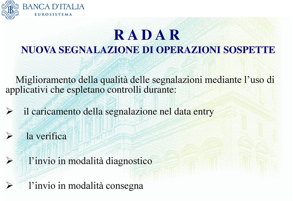 espletano controlli durante: il caricamento della segnalazione nel