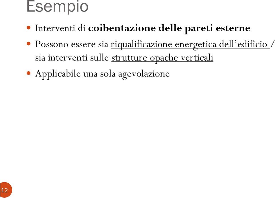 energetica dell edificio / sia interventi sulle