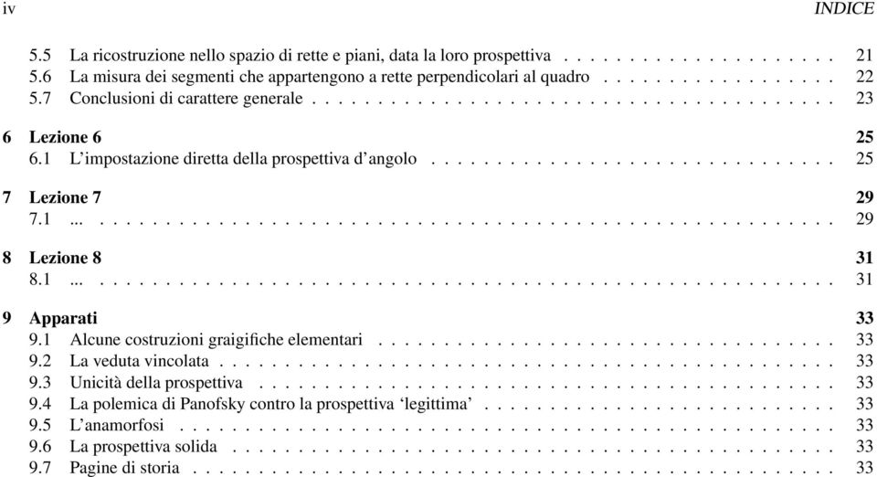 1........................................................... 29 8 Lezione 8 31 8.1........................................................... 31 9 Apparati 33 9.