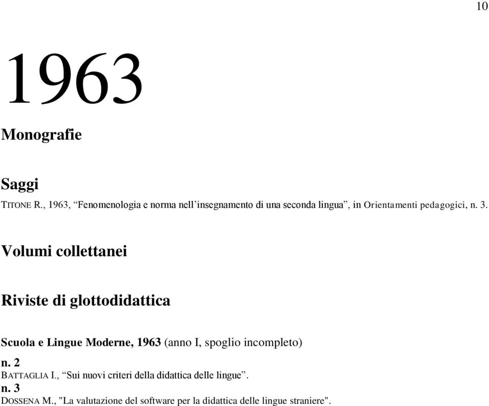 n. 3. Volumi collettanei Riviste di glottodidattica Scuola e Lingue Moderne, 1963 (anno I, spoglio