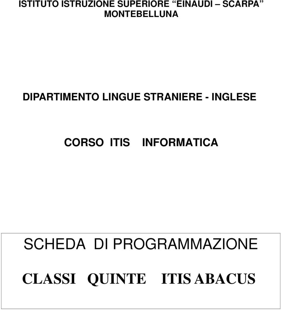 STRANIERE - INGLESE CORSO ITIS INFORMATICA