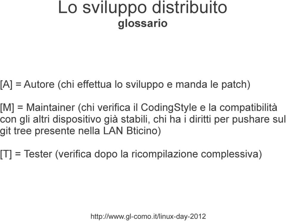 gli altri dispositivo già stabili, chi ha i diritti per pushare sul git tree