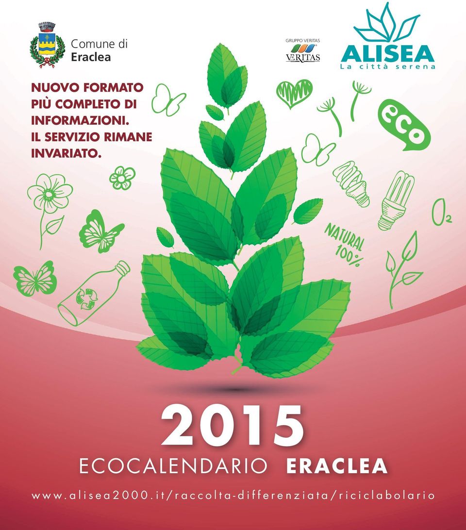 2 015 ECOCALENDARIO ERACLEA w w w. a l i s e a 2 0 0 0.