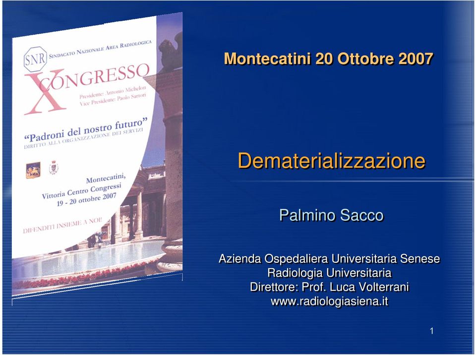 Ospedaliera Universitaria Senese Radiologia