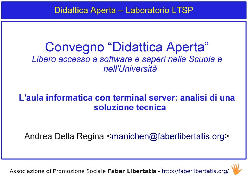 server: analisi di una soluzione tecnica Andrea Della Regina