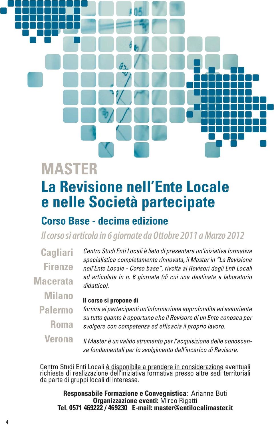 degli Enti Locali ed articolata in n. 6 giornate (di cui una destinata a laboratorio didattico).