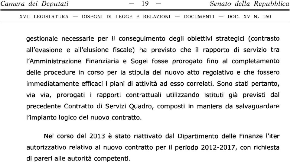 efficaci i piani di attività ad esso correlati.