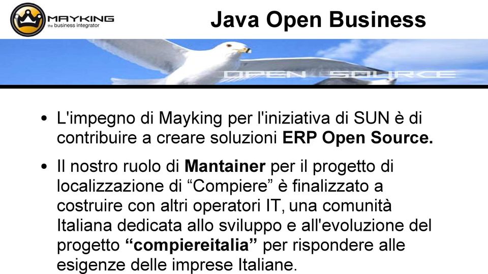 Il nostro ruolo di Mantainer per il progetto di localizzazione di Compiere è finalizzato a