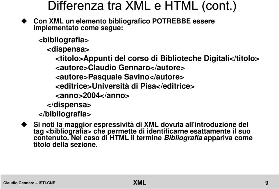 Digitali</titolo> <autore>claudio Gennaro</autore> <autore>pasquale Savino</autore> <editrice>università di Pisa</editrice> <anno>2004</anno>